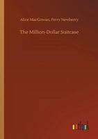 The Million-Dollar Suitcase 1517717035 Book Cover