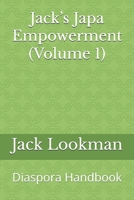 Jack’s Japa Empowerment (Volume 1): Diaspora Handbook B0FR2ZXQ8Y Book Cover