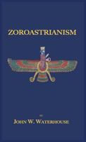 Zoroastrianism 1585092819 Book Cover