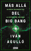 Más allá del Big Bang: Un breve recorrido por la historia del universo 8417636641 Book Cover