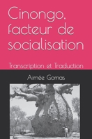Cinongo, facteur de socialisation: Transcription et Traduction B0B5Y5W1Y5 Book Cover
