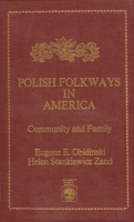 Polish Folkways in America 0819158828 Book Cover