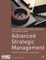 Advanced Strategic Management: A Multi-Perspective Approach, Second Edition 1137377941 Book Cover