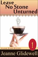 Leave No Stone Unturned 1614175144 Book Cover