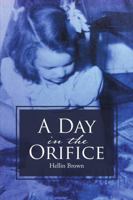 A Day In The Orifice 1483453014 Book Cover
