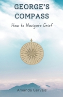 George's Compass B0CVTVDHG2 Book Cover