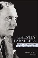 Ghostly Parallels: Robert Penn Warren and the Lyric Poetic Sequence 1572334657 Book Cover