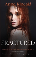 Fractured: A Reverse Harem Romance Novel B08RB895GG Book Cover