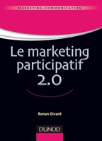 Le marketing participatif 2.0 2100567896 Book Cover