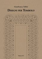 Disegni per tombolo 8885743145 Book Cover