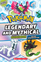 Legendary and Mythical Guidebook: Super Extra Deluxe Edition (Pokémon) 1546131272 Book Cover
