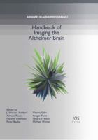 Handbook of Imaging the Alzheimer Brain 1607507927 Book Cover