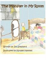 The Monster in My Room 154414282X Book Cover