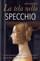 La tela nello SPECCHIO B0948LKY43 Book Cover