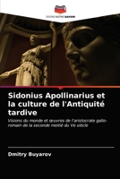 Sidonius Apollinarius et la culture de l'Antiquité tardive 6202979801 Book Cover