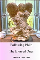 Following Philo to The Blessed Ones B08LNF3ZXK Book Cover