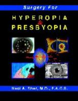 Surgery for Hyperopia and Presbyopia 0683303333 Book Cover