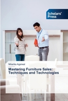Mastering Furniture Sales: Techniques and Technologies 6206772225 Book Cover