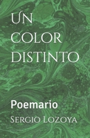 Un color distinto: Poemario B0CFCXVPHX Book Cover