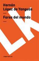 Farsa del mundo y moral (Teatro) 8498162564 Book Cover