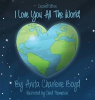 I Love You All The World 1637656041 Book Cover