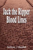 Jack the Ripper Blood Lines 095682479X Book Cover