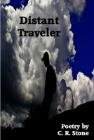 Distant Traveler 0557088380 Book Cover
