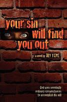 Your Sin Will Find You Out 1608442063 Book Cover