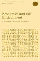 Economics and the Environment: A Materials Balance Approach (RFF Press) 1138927988 Book Cover