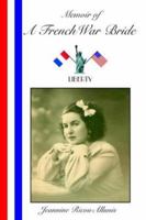 Memoir Of A French War Bride 1418474096 Book Cover