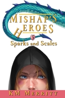 Sparks and Scales 1951009762 Book Cover
