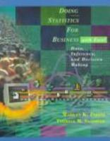 Doing Statistics for Business with Excel: Data, Inference, and Decision Making, 2nd Edition 0471408298 Book Cover