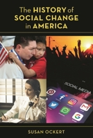 The History of Social Change in America 1641433043 Book Cover