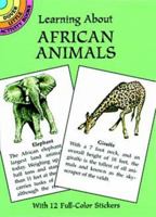 Learning About African Animals 0486405338 Book Cover