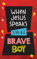 When Jesus Speaks to a Brave Boy 1636090648 Book Cover