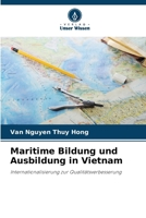 Maritime Bildung und Ausbildung in Vietnam (German Edition) 6207978838 Book Cover