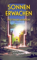 Sonnen-Erwachen: Facetten des Aufbruchs (German Edition) 3769308514 Book Cover