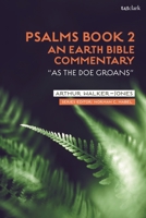 Psalms Book 2: An Earth Bible Commentary: "as a Doe Groans" 0567700690 Book Cover