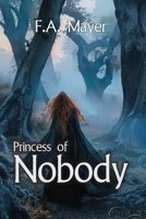 PRINCESS OF NOBODY B0DQ5J1B3T Book Cover