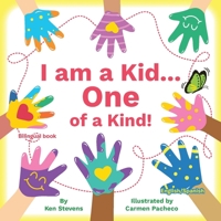 I Am a Kid... One of a Kind! B09YQRM6JF Book Cover