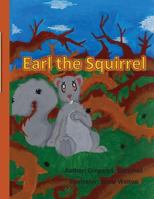 Earl the Squirrel 1540708861 Book Cover