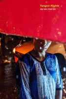 Yangon Nights B0BMT8VP9B Book Cover