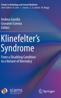 Klinefelter's Syndrome: Forming a Disabling Condition to a Variant of Normalcy 3030514099 Book Cover