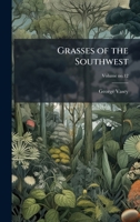 Grasses of the Southwest 102523099X Book Cover