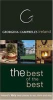 Georgina Campbell's Ireland: The Best of the Best: Ireland's Very Best Places to Eat, Drink & Stay (Georgina Campbell Guides) 1903164214 Book Cover