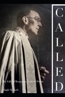 CALLED: The Life of Benjamin Sockett, Priest B0FVB7MG1F Book Cover