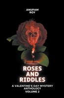 Roses and Riddles (Valentine's Day Mystery Anthology) B0CTFNR8WJ Book Cover