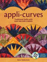 Appli-Curves: Traditional Quilts With Easy No-Sew Curves 0896896013 Book Cover