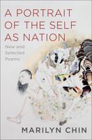 A Portrait of the Self as Nation: New and Selected Poems 0393652173 Book Cover
