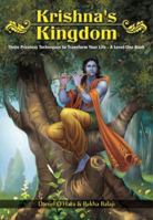 Krishna's Kingdom: Three Priceless Techniques to Improve Your Life 0997881836 Book Cover